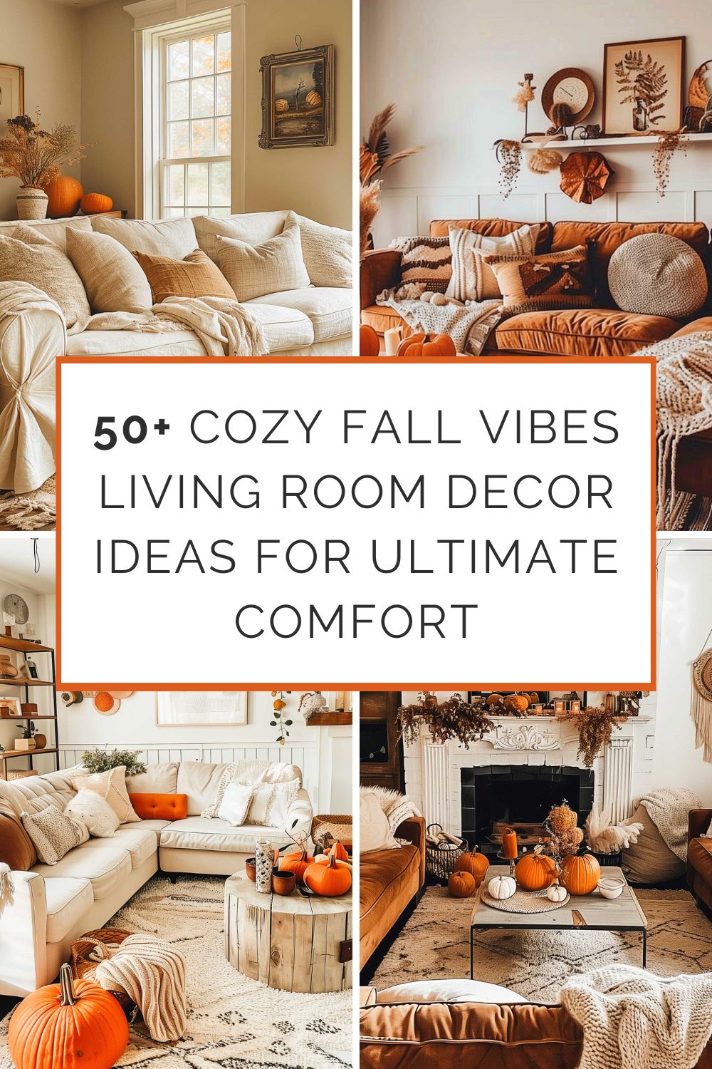 50+ Cozy Fall Vibes Living Room Decor Ideas for Ultimate Comfort ...