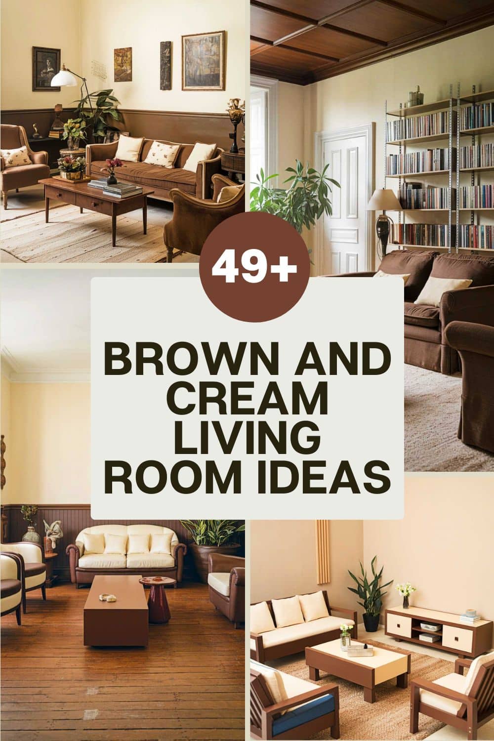 49+ Brown And Cream Living Room Ideas For The Cozy Color Minimalist ...
