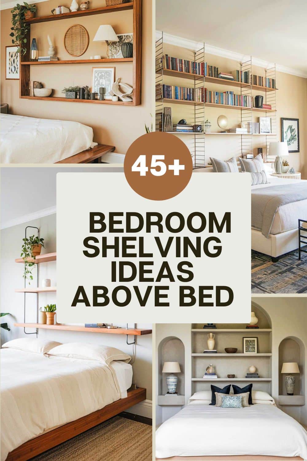 45+ Bedroom Shelving Ideas Above Bed From Basic Wall To Statement Space ...
